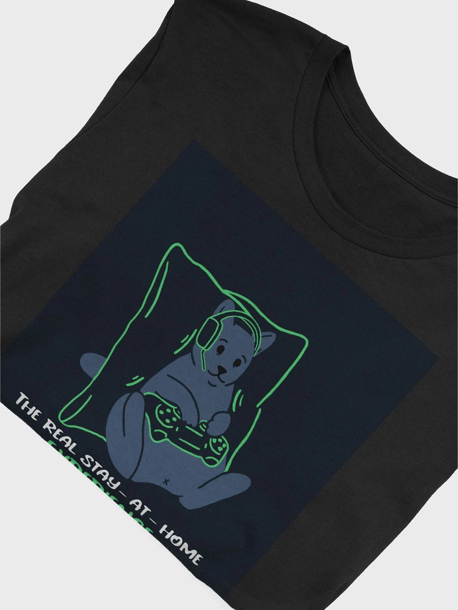 The Real Stay At Home Experience TShirt product image (4)