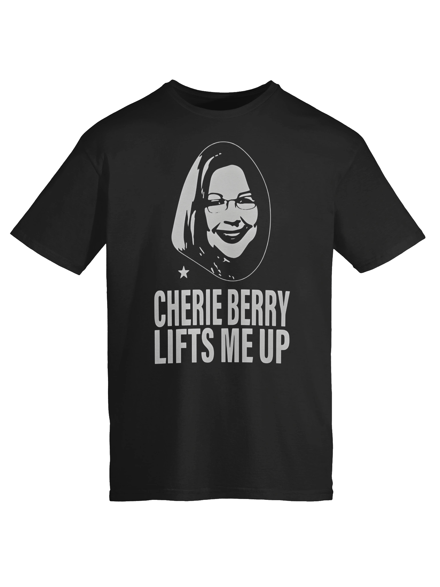 Cherie Berry Lifts Me Up T-Shirt product image (6)