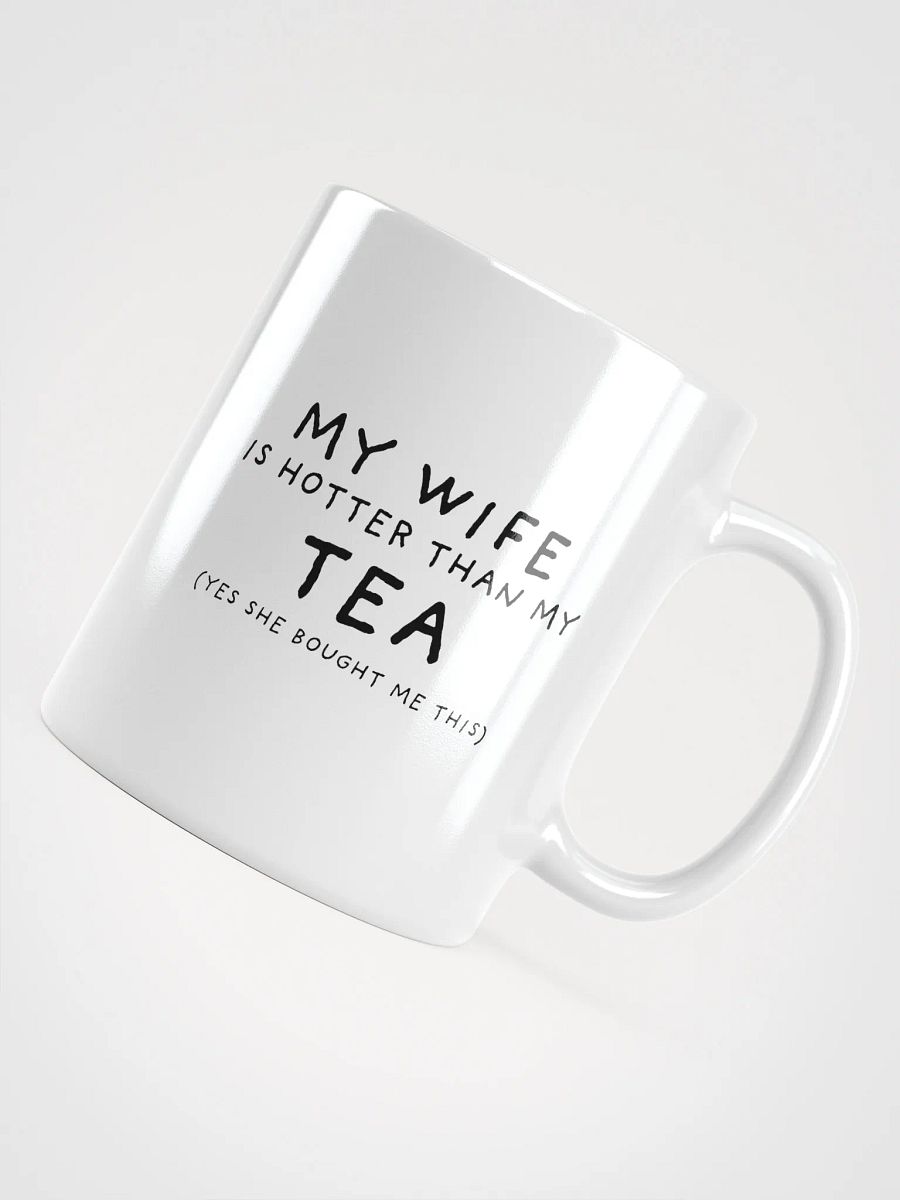 My Wife is Hotter Than My Tea product image (12)