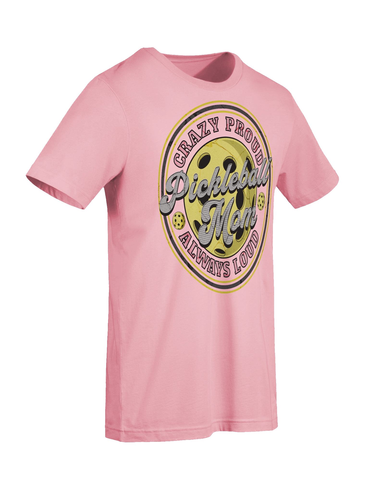Pickleball Mom Crazy Proud Always Loud Badge T-Shirt product image (27)