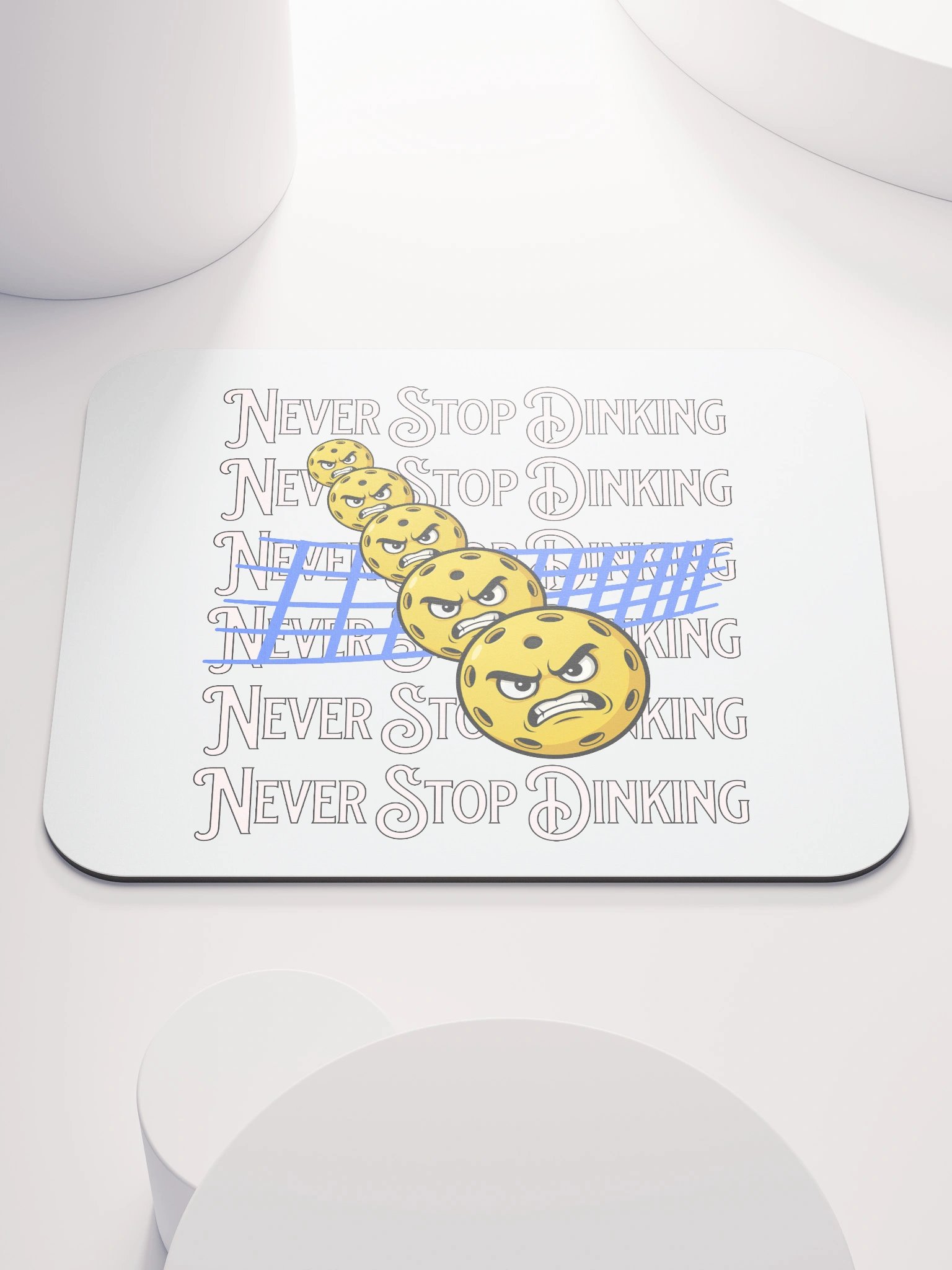 Never Stop Dinking Pickleball Mouse Pad product image (2)