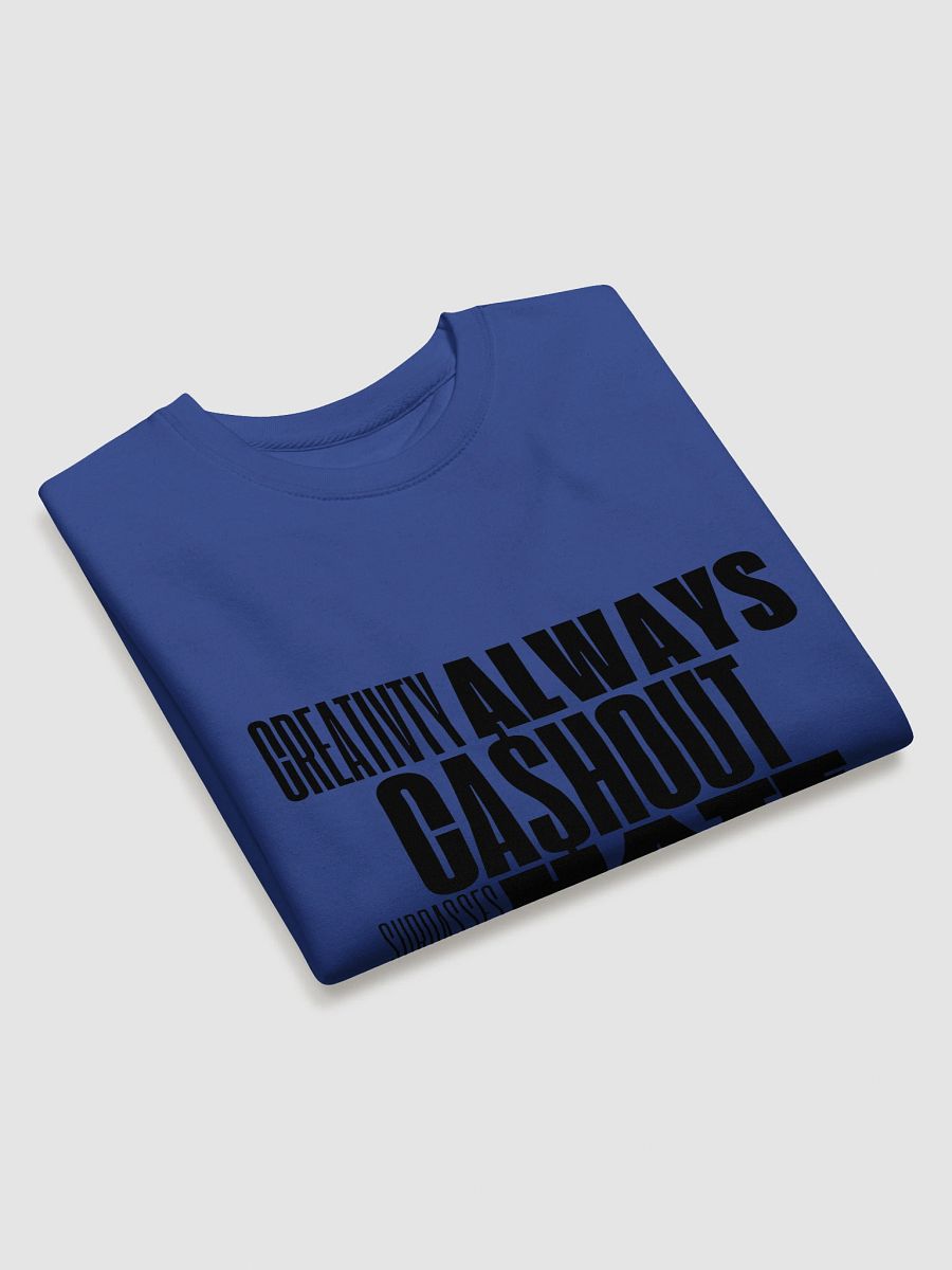CASHOUT Signature Sweatshirt (Black Letters) product image (17)