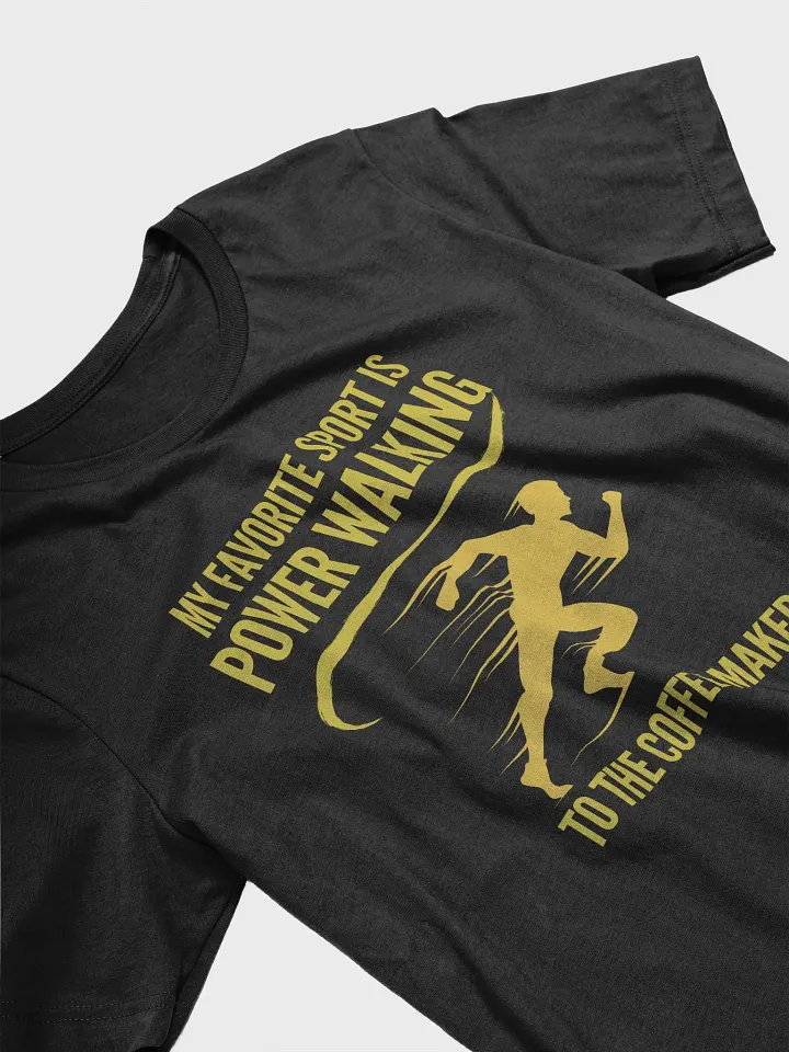 Power Walk to Coffee Maker Silhouette Tee product image (2)