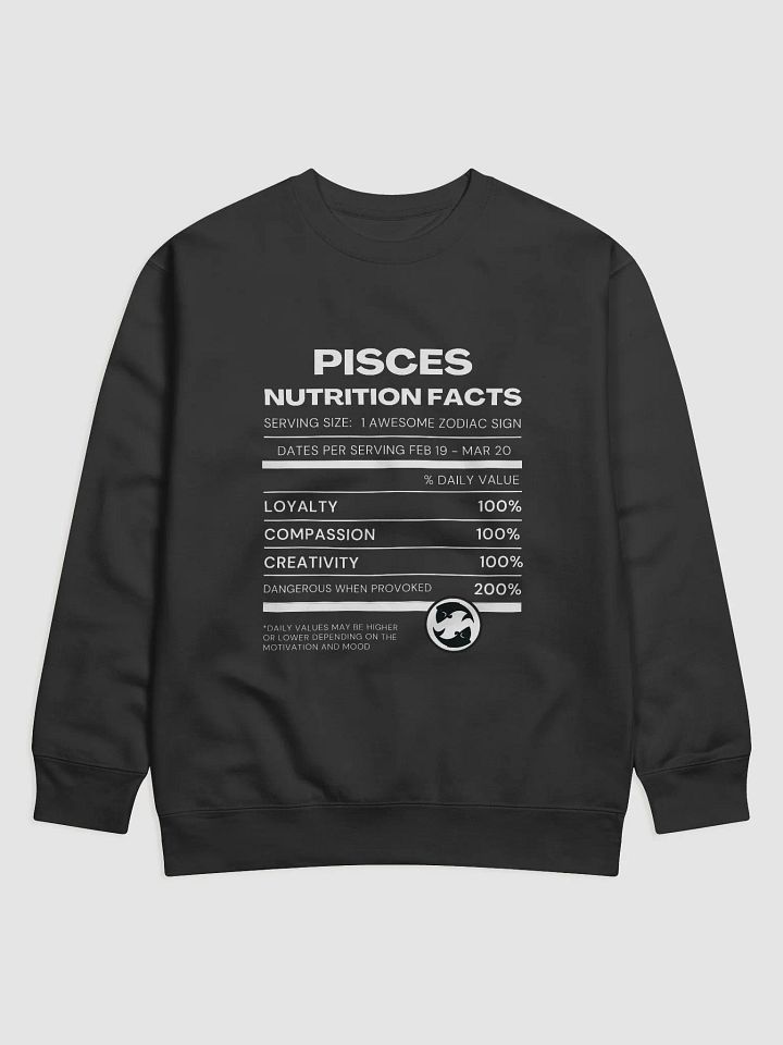 Pisces Nutrition Facts Sweatshirt product image (2)