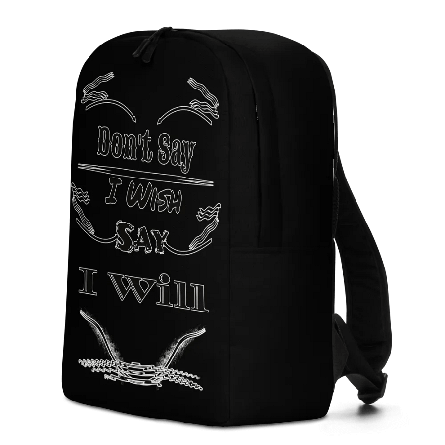 Dont Say I Wish Say I Will - Black - Minimalist Backpack product image (12)