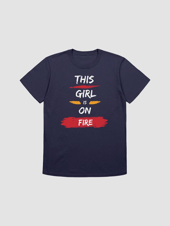 This Girl Is On Fire Women's T-Shirt V2 product image (5)