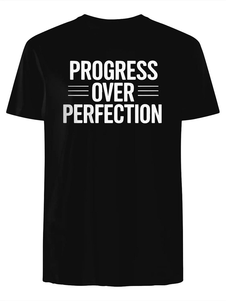 Progress Over Perfection T-Shirt product image (1)