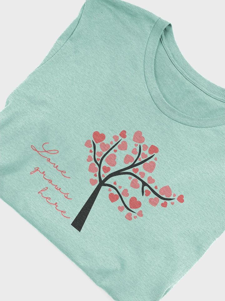 Loves Grows Here T-Shirt product image (2)