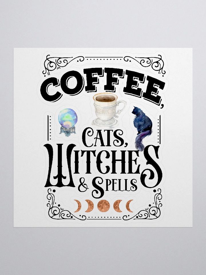 Coffee, Cats, Witches, and Spells STICKER - Witchy, Kitchen Witch, Magic Kitchen Gift product image (1)