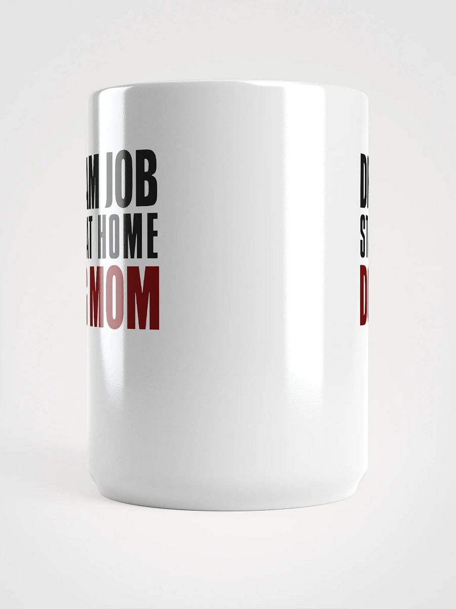 Dream job - mug product image (5)