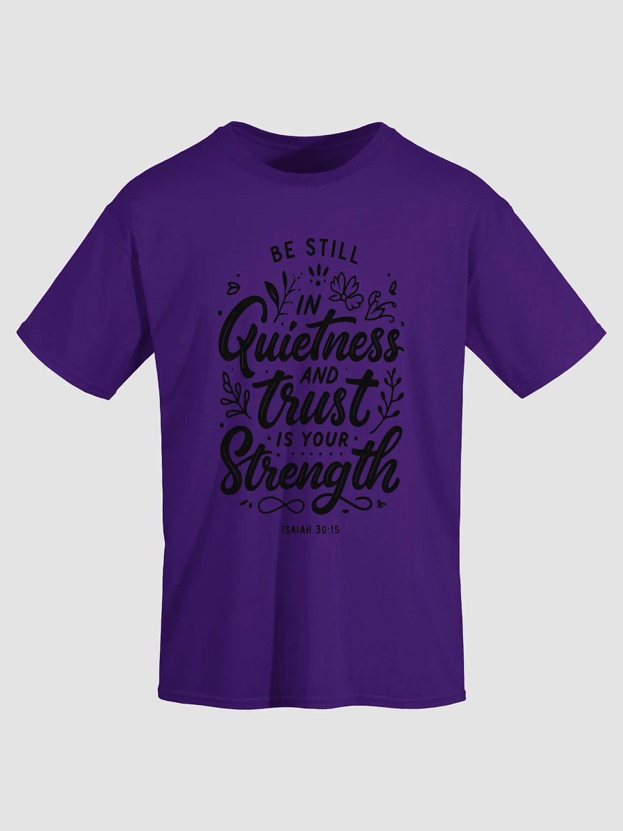 Isaiah 30:15 Floral Quote T-Shirt product image (26)