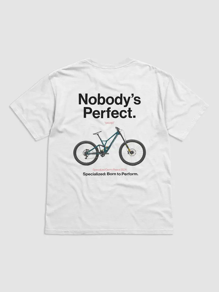 Nobody's Perfect - Specialized T-Shirt! product image (73)