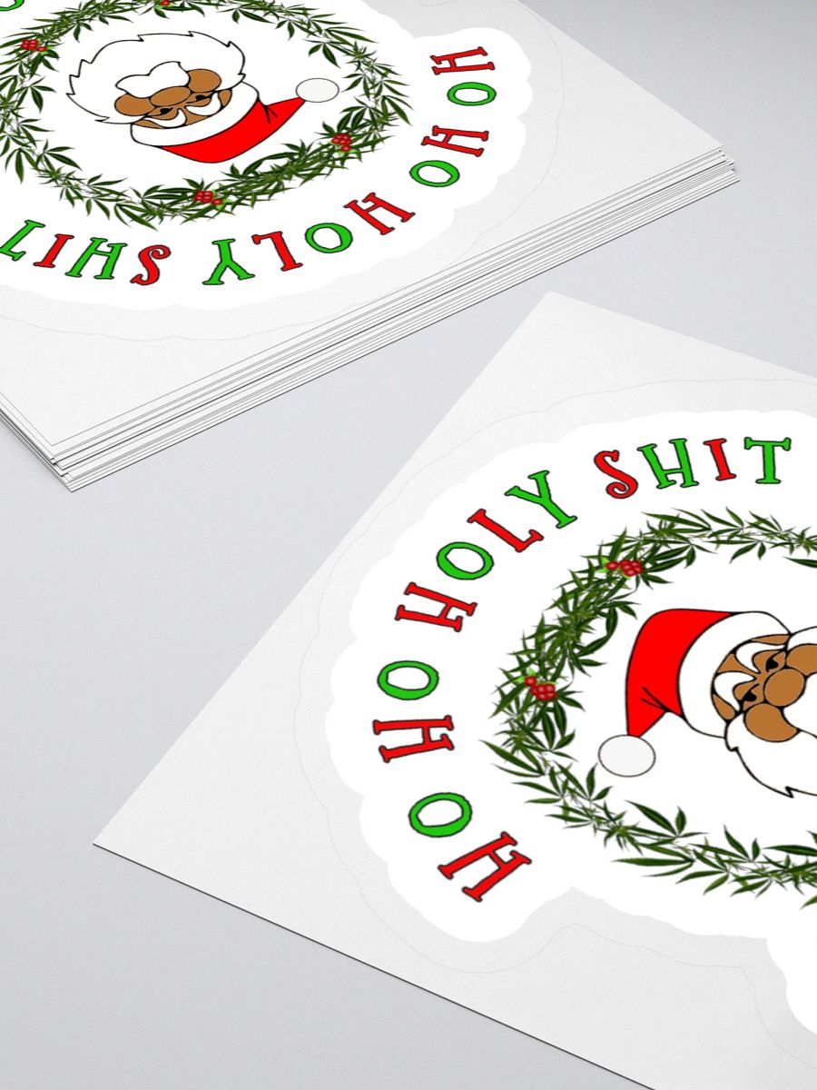 Ho Ho Holy Shit I'm Stoned Sticker (Darker Skin Tone Variation)) product image (4)