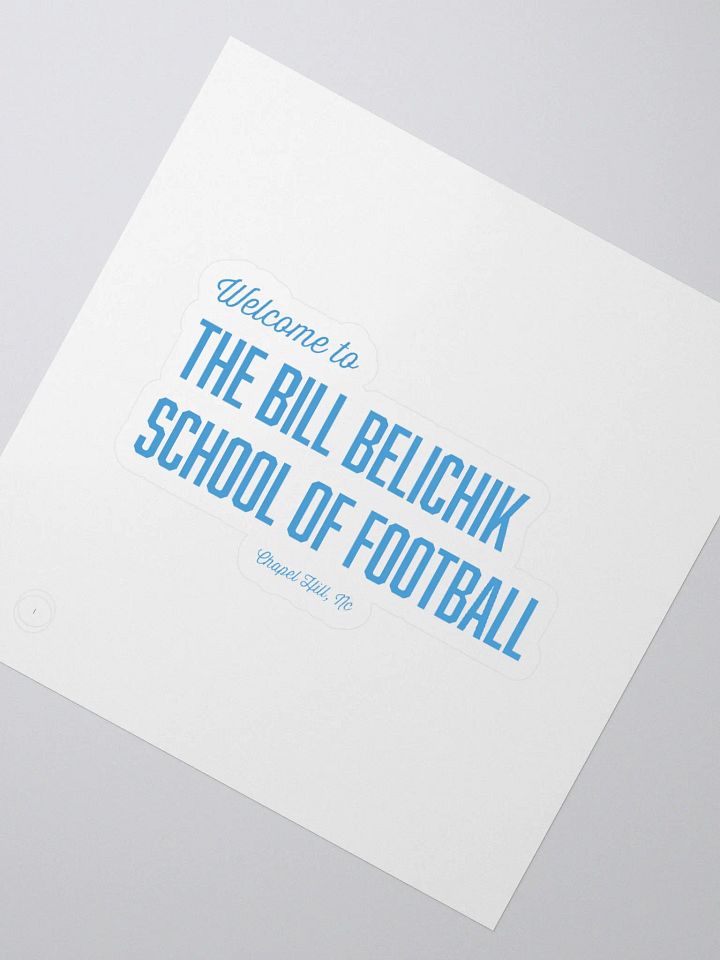 Welcome to the Bill Belichik School of Football Sticker (Blue) product image (2)