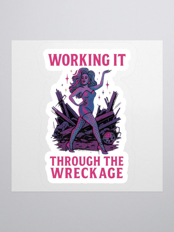 Working It Through The Wreckage Sticker product image (1)