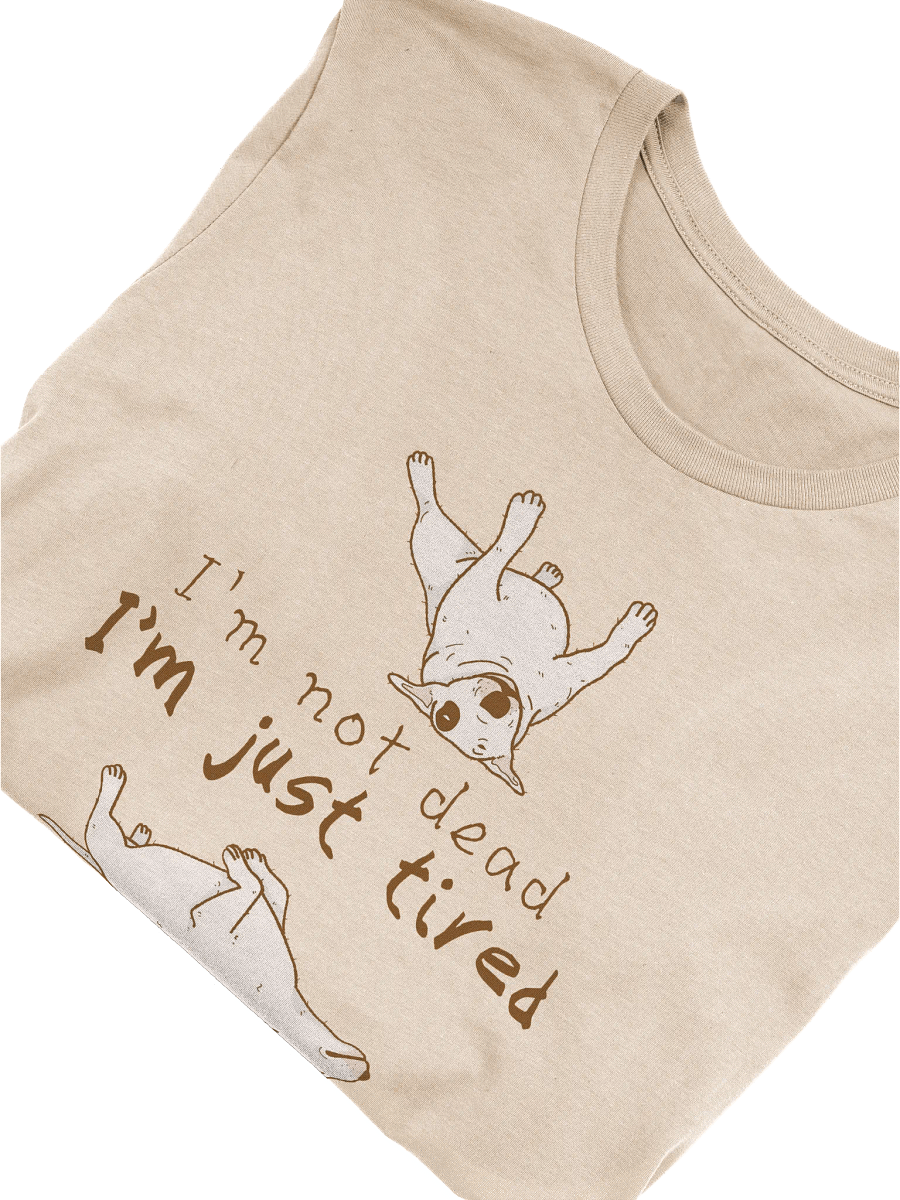 I'm just tired T-Shirt product image (5)