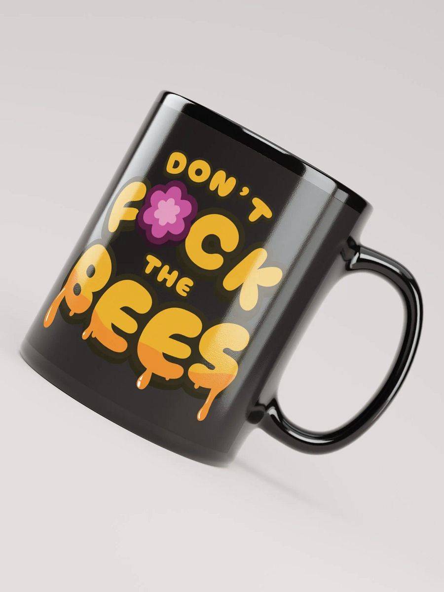 Don't f*ck the bees mug product image (7)