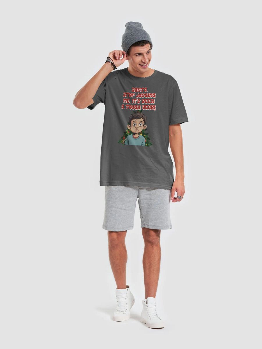 Santa, Stop Judging Me. It's Been A Tough Year! T-shirt product image (31)