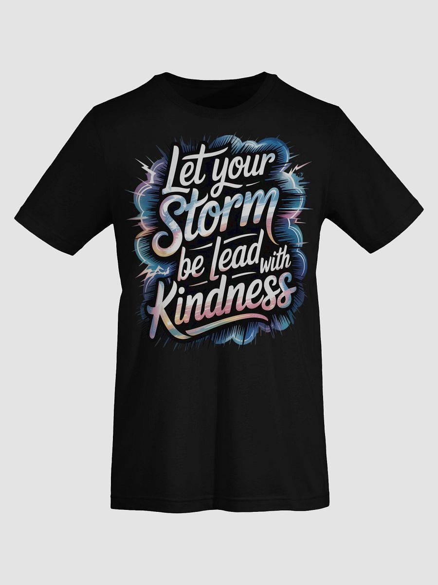Kindness Storm Unisex T-Shirt product image (72)