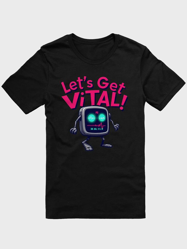 vitals checker, Vital Robot Heart T-Shirt product image (7)