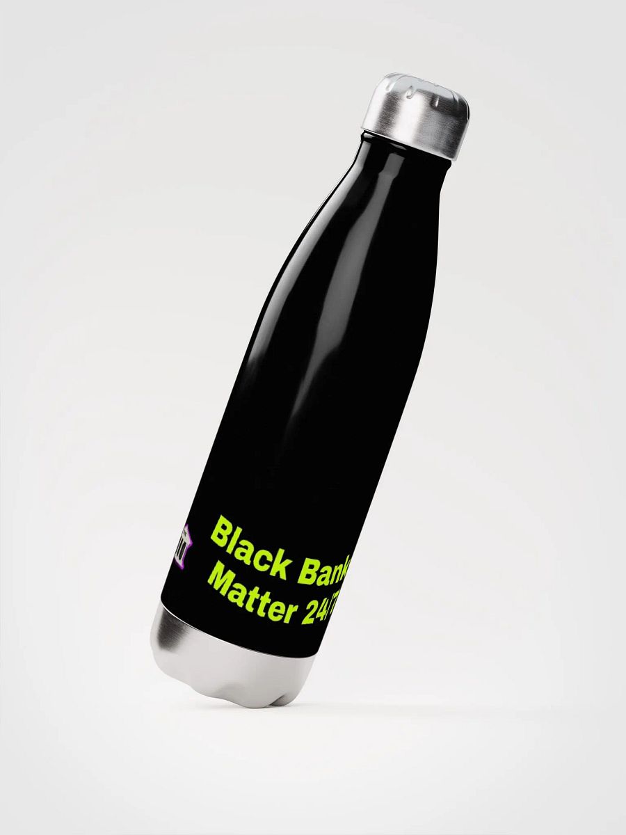 Black Banks Matter 24/7 Stainless Steel Water Bottle product image (2)