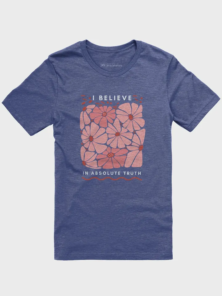 I Believe in Absolute Truth Unisex T-Shirt product image (1)