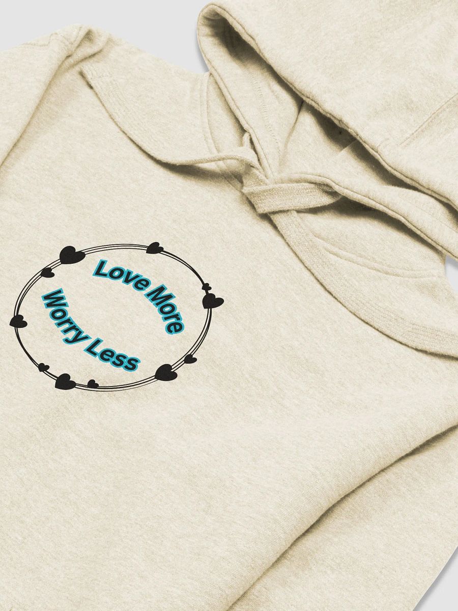 Love More, Worry Less Hoodie product image (26)