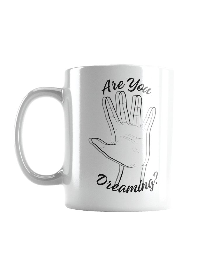 "Are you dreaming?" Ceramic Mug product image (3)