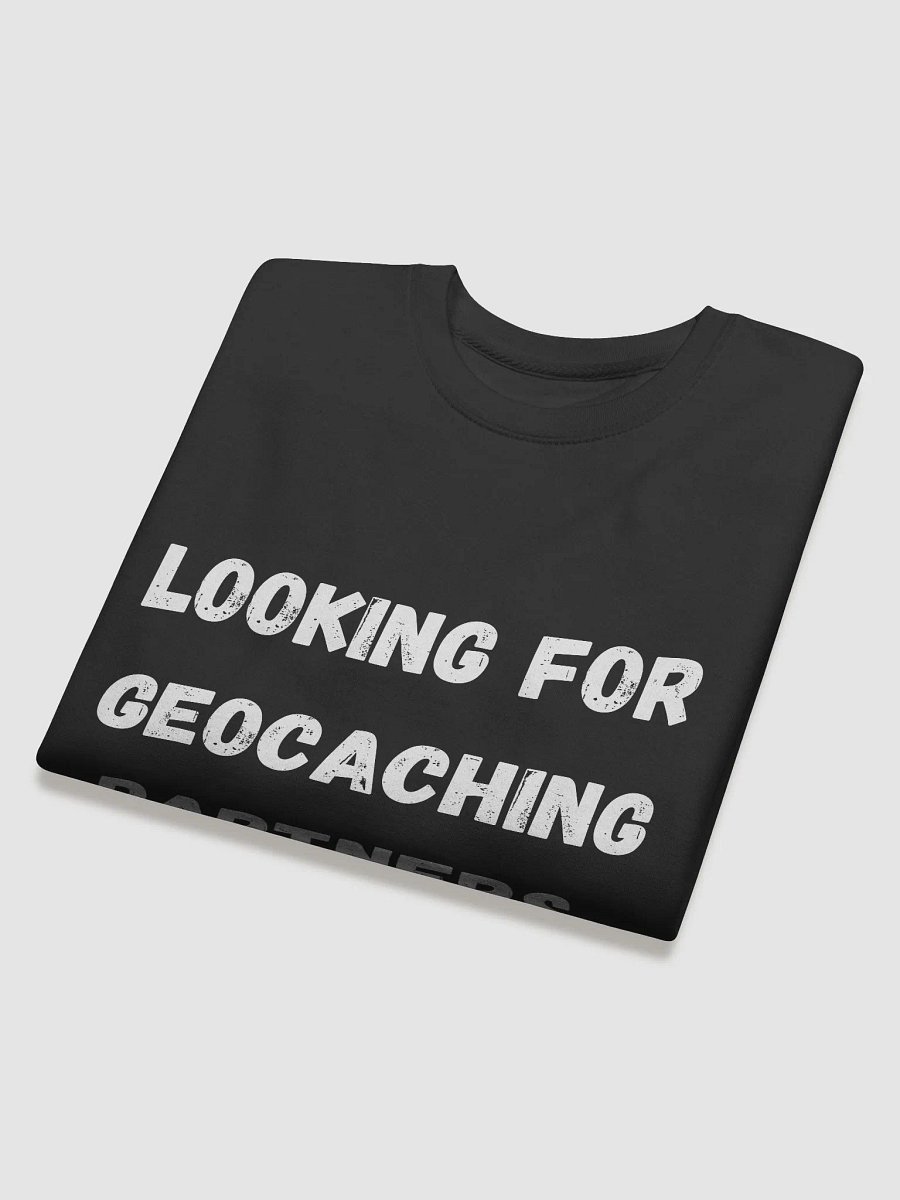 Looking for Geocaching Partners - Stylish Sweatshirt for Geocaching Enthusiasts product image (4)