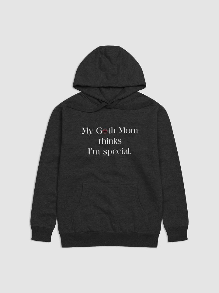 My Goth Mom Thinks I'm Special Hoodie product image (2)