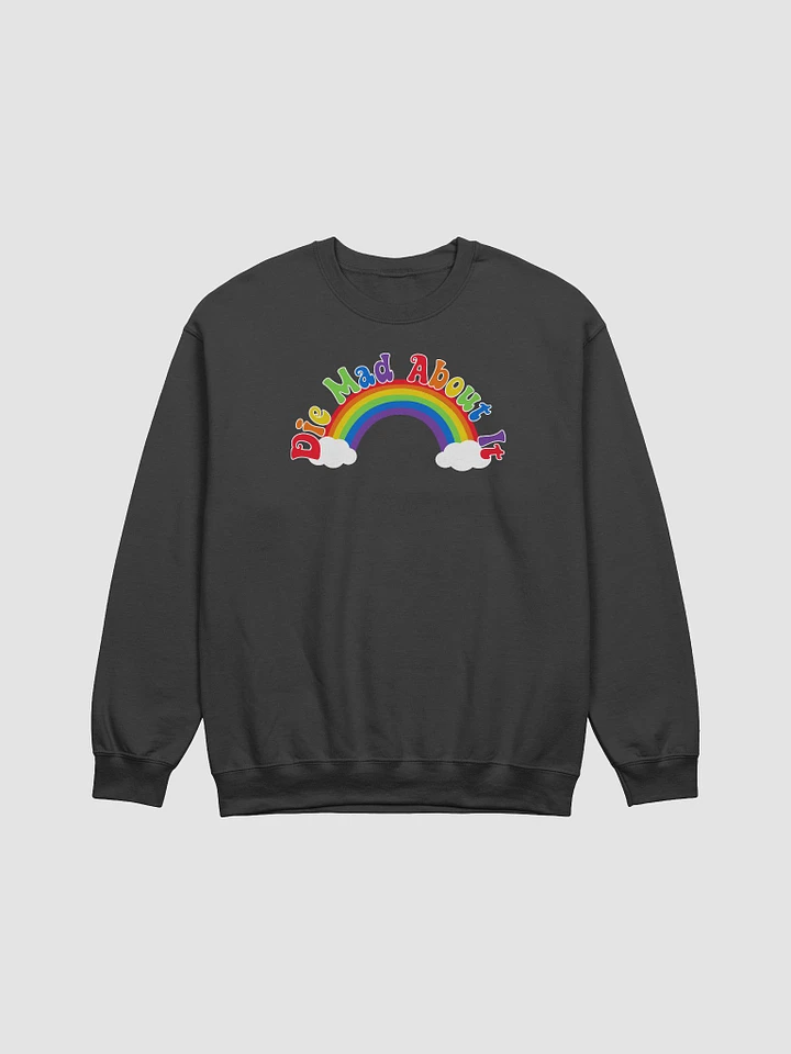 Die Mad About It Sweatshirt | LGBTQIA+ Edition product image (1)