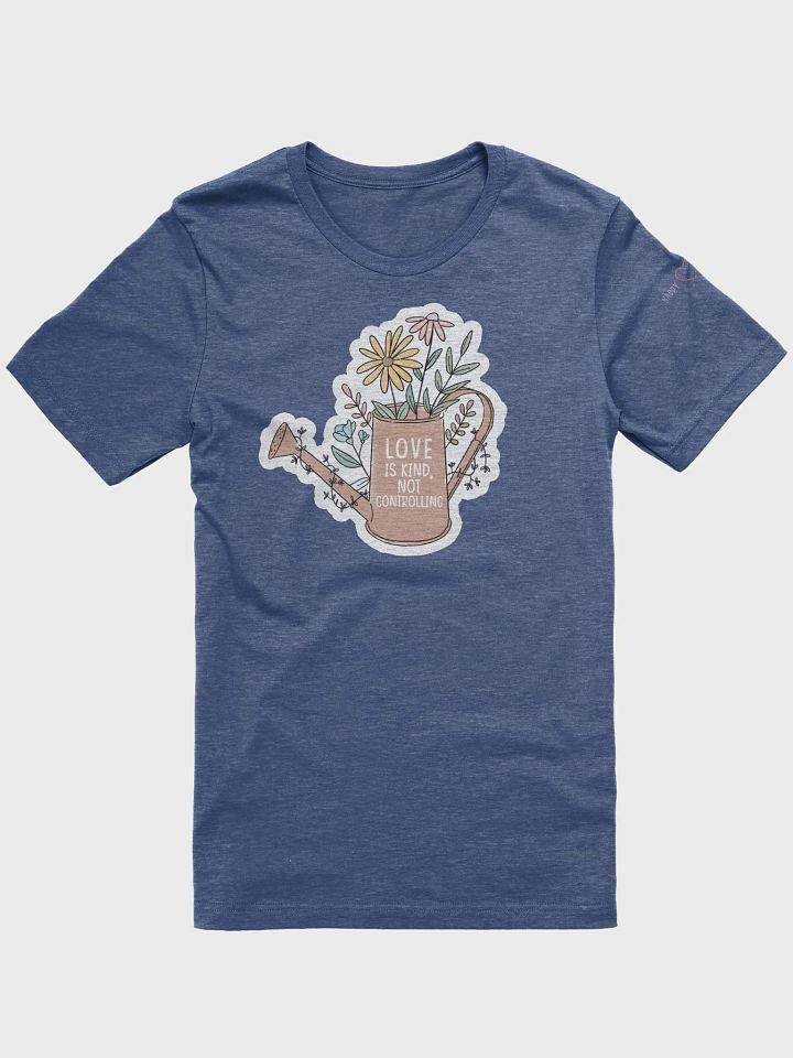 "Love is Kind, Not Controlling" Unisex Tee product image (1)