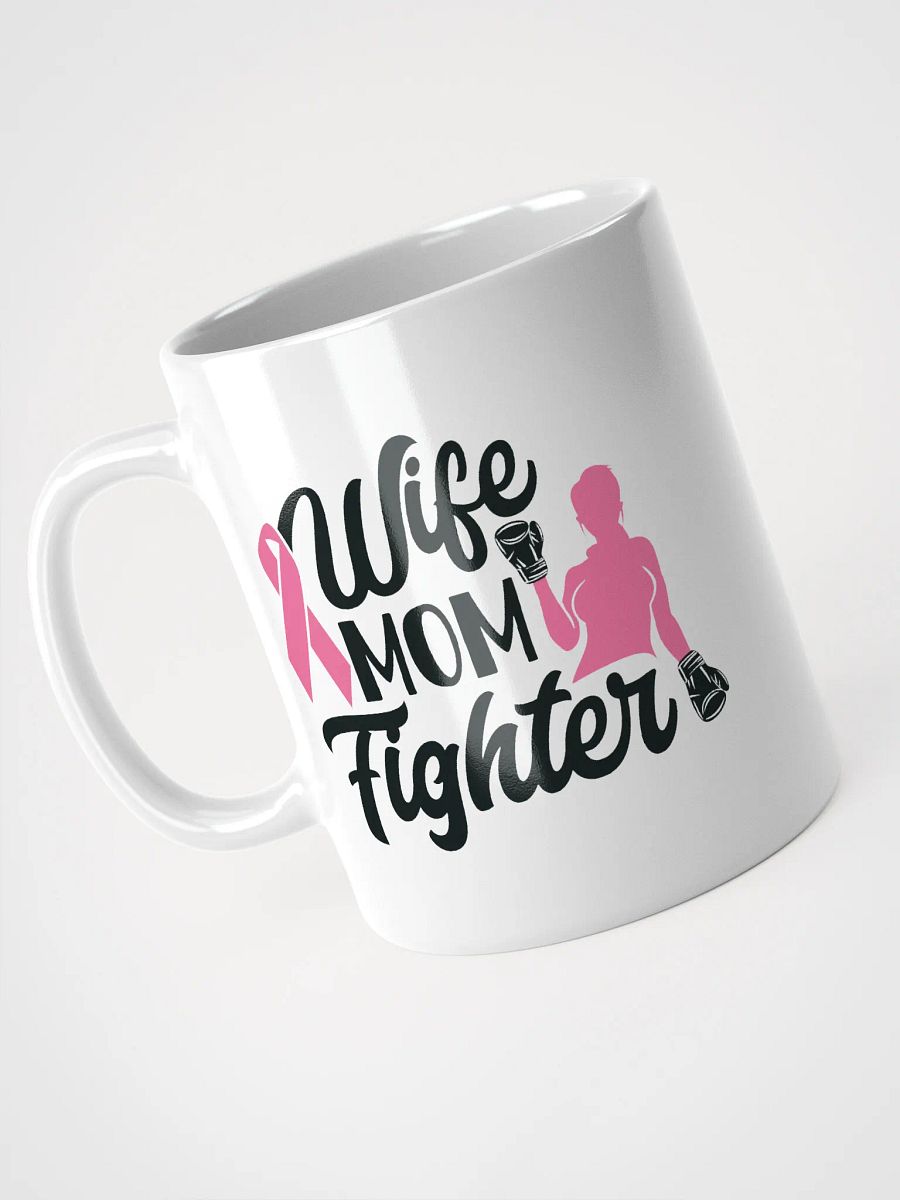 Wife Mom Fight Cancer Mug product image (9)