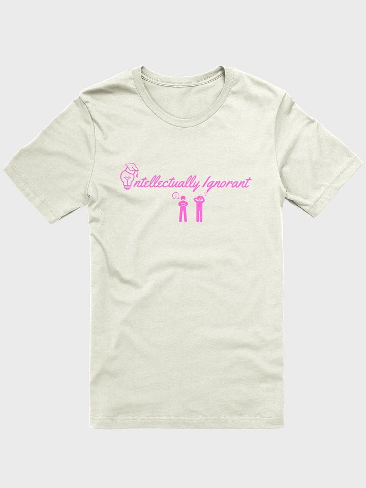 Intellectually Ignorant (PINK LOGO) Soft style T shirt product image (3)