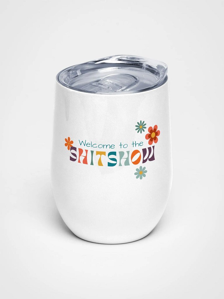 SHITSHOW Wine Tumbler product image (1)