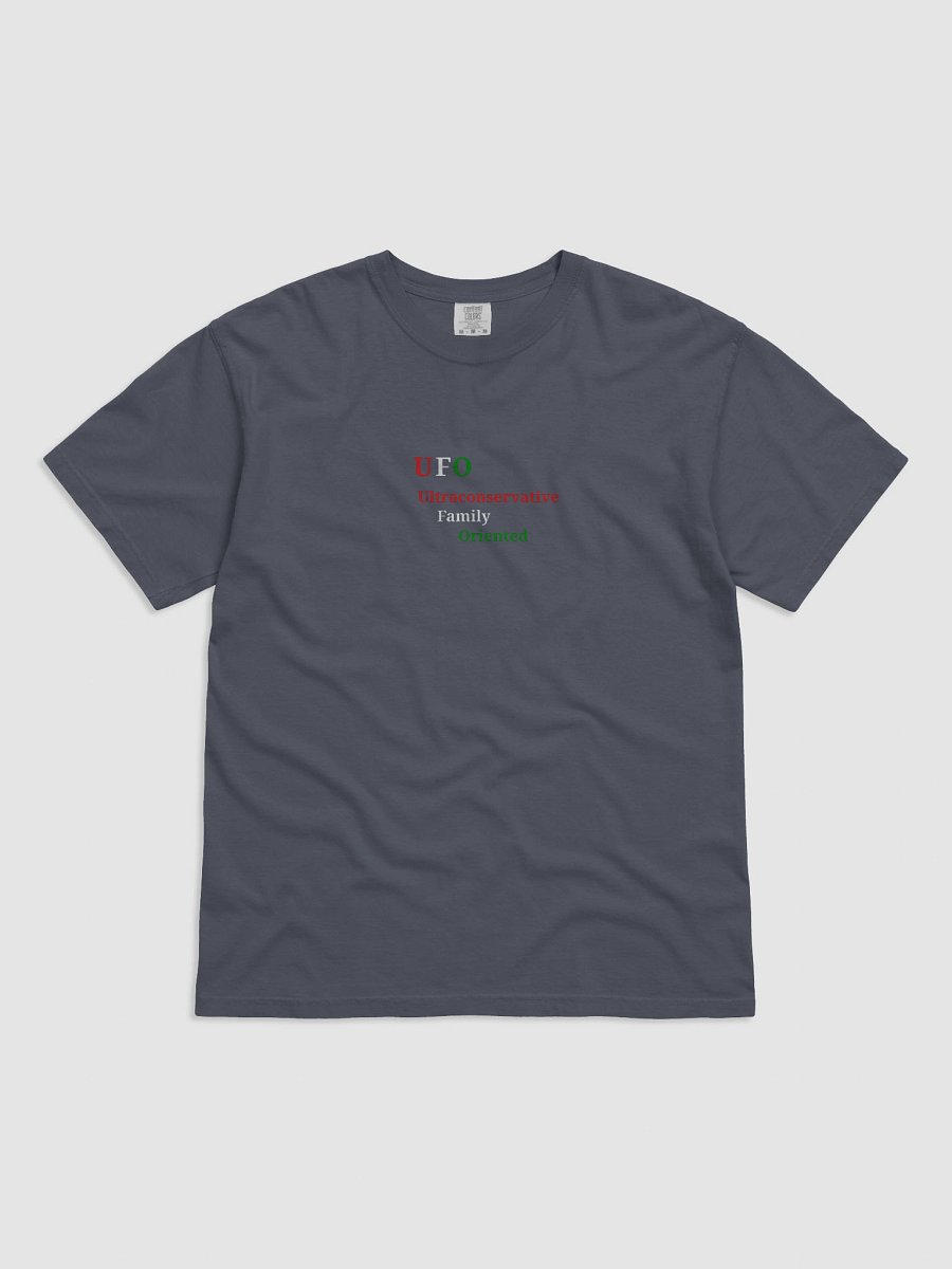 UFO Ultraconservative Family Oriented T-Shirt product image (1)