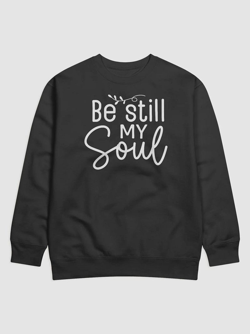 Be Still My Soul Hoodie