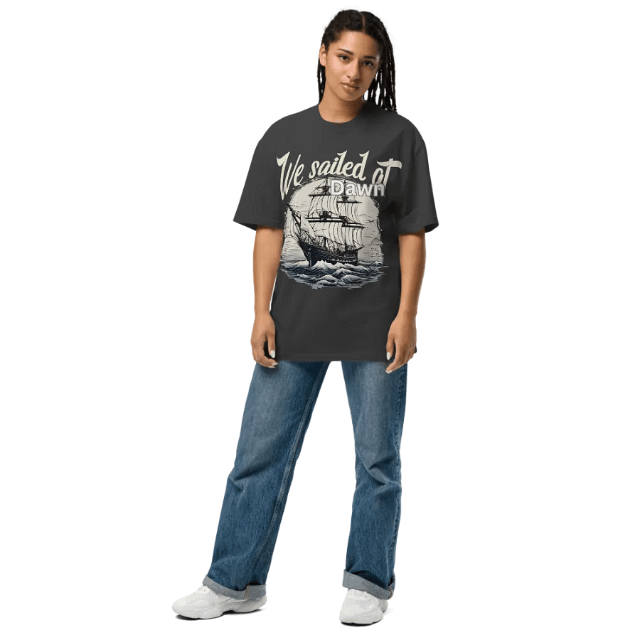 We sailed at dawn oversized tee product image (9)