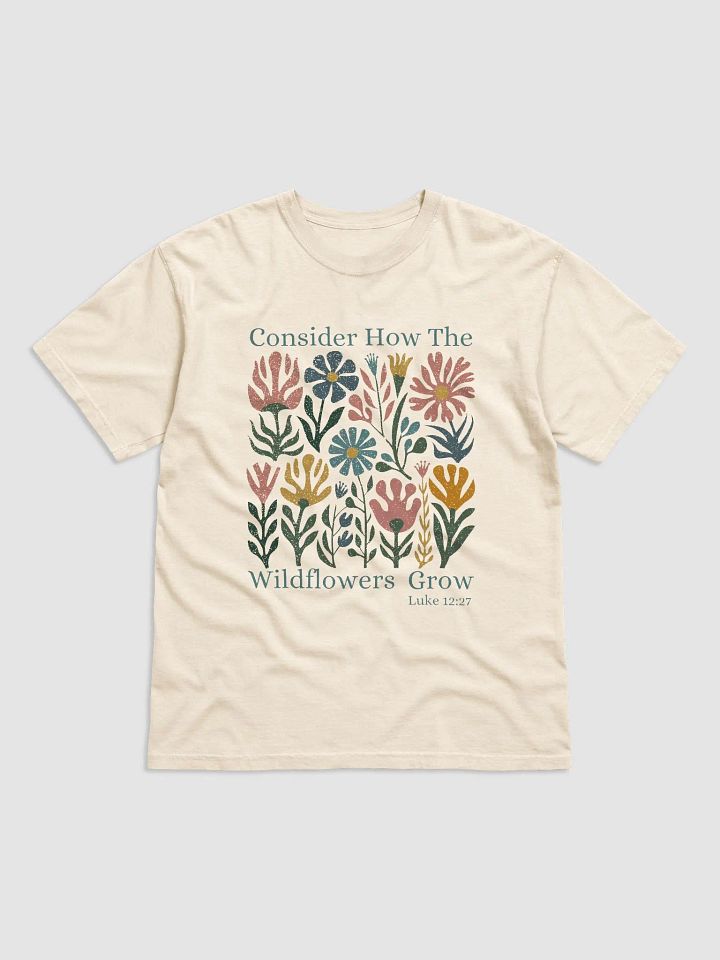 Consider The Wildflowers T-Shirt product image (33)