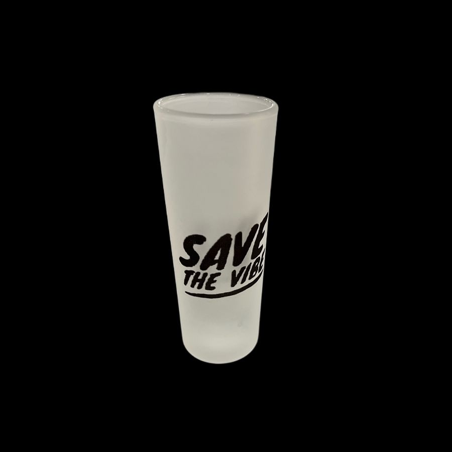 Save The Vibe Shot Glass product image (1)