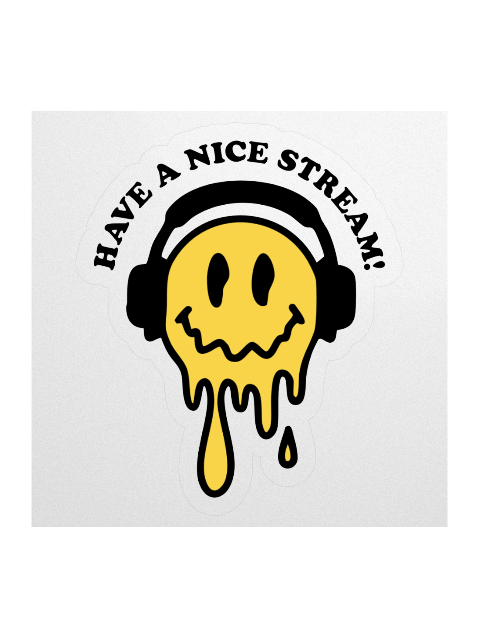 Have A Nice Stream Sticker product image (1)
