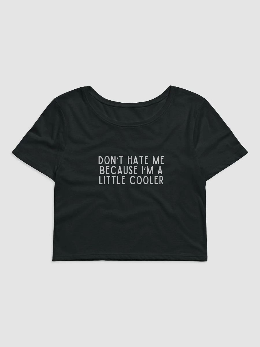 Don't Hate Me Crop Tee product image (1)