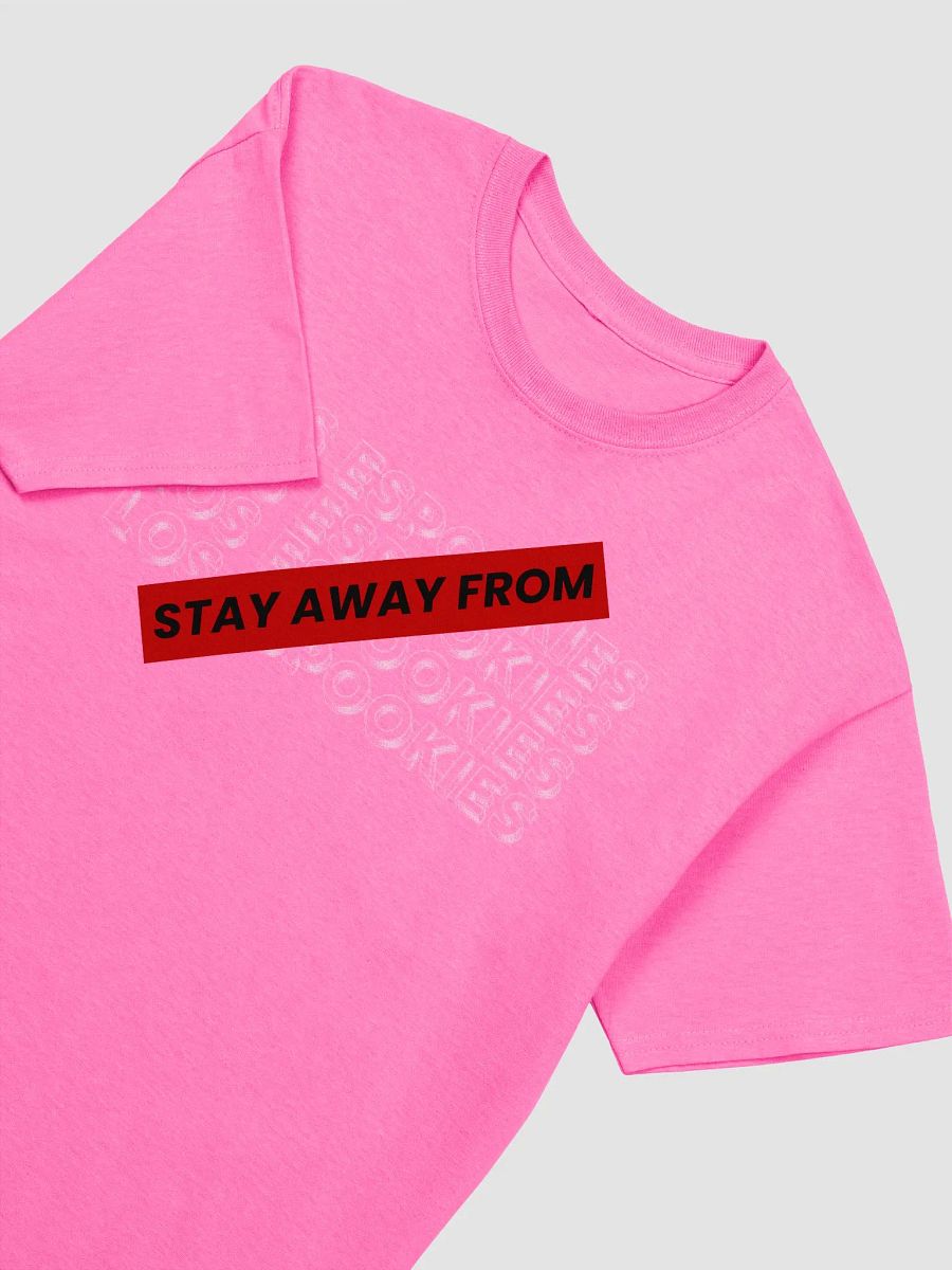 Stay Away T-Shirt product image (29)