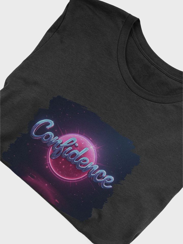 Confidence Design T-Shirt #116 product image (2)
