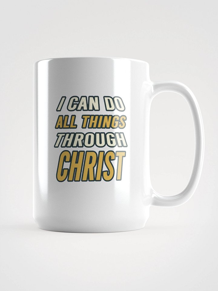 I Can Do All Things Through Christ Mug - Christian Gift product image (1)
