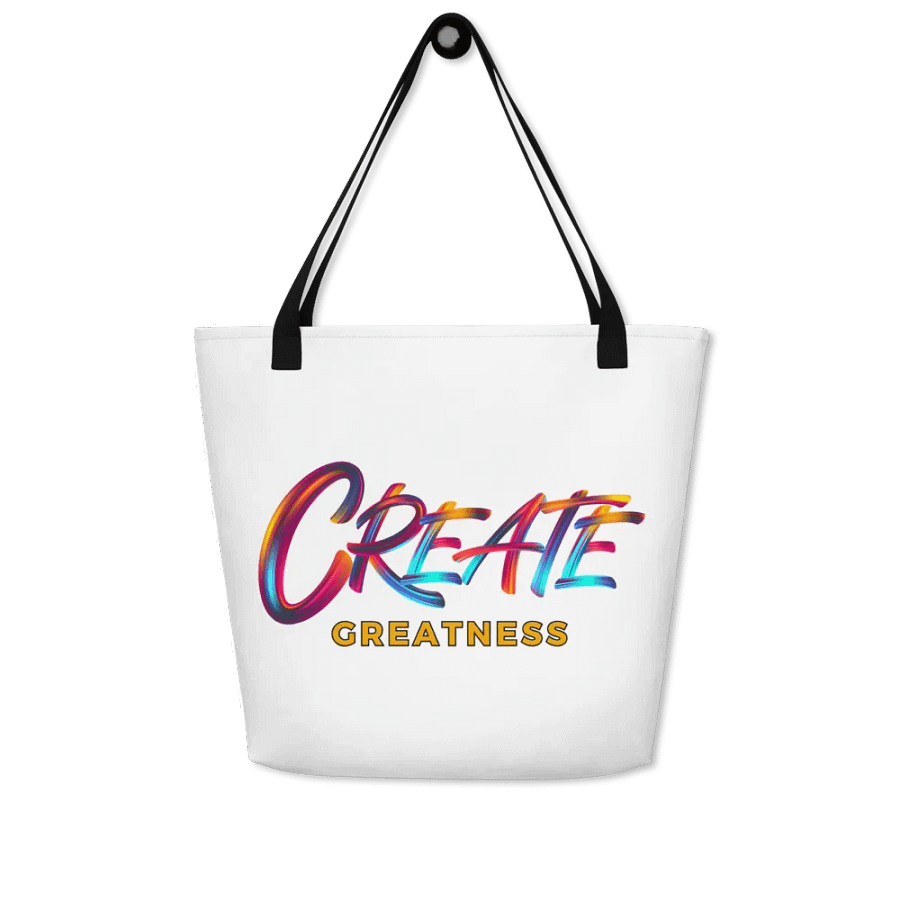 Create Greatness Large Print Tote Bag product image (1)