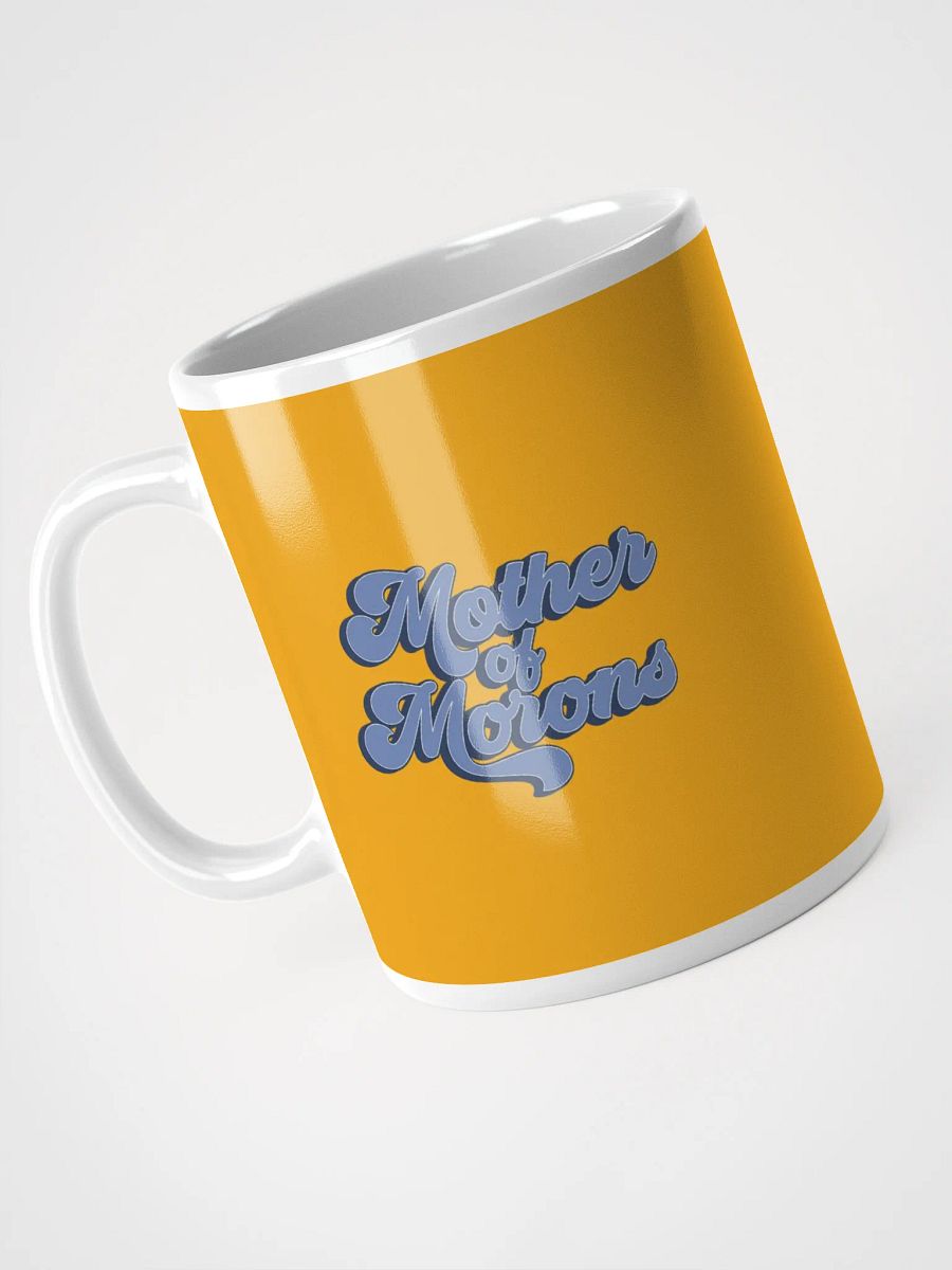 Mother of Morons Mug product image (3)