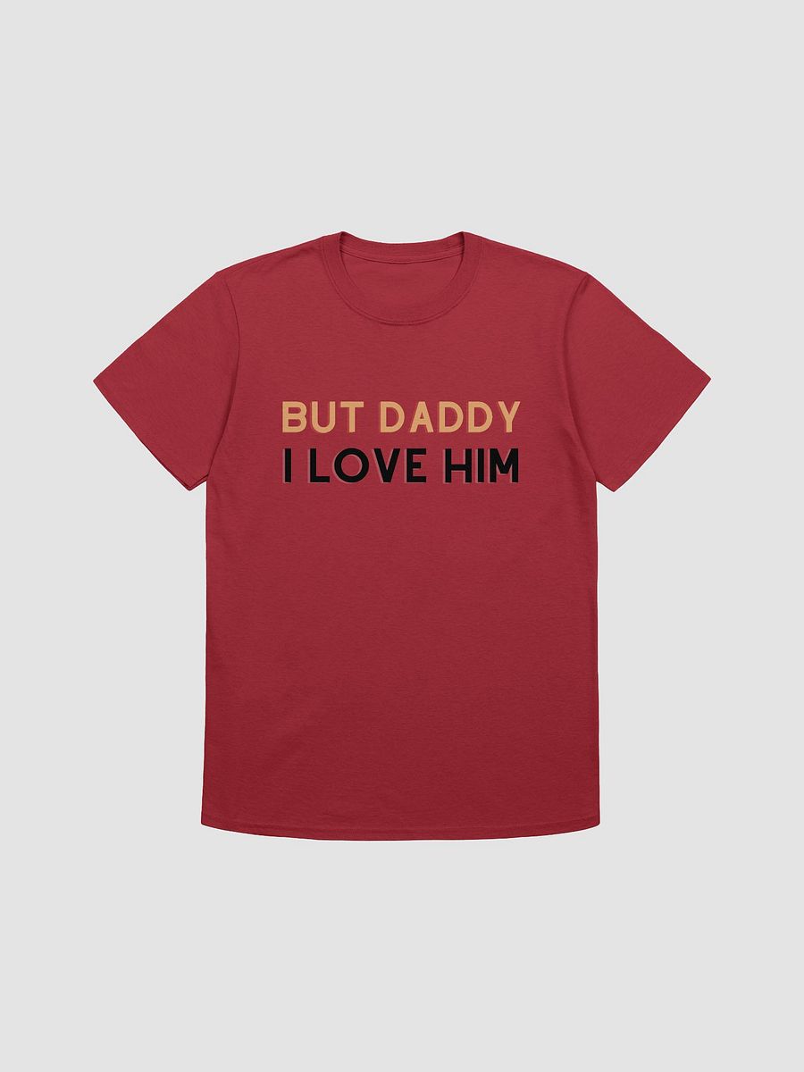 But Daddy I Love Him Unisex T-Shirt V2 product image (1)