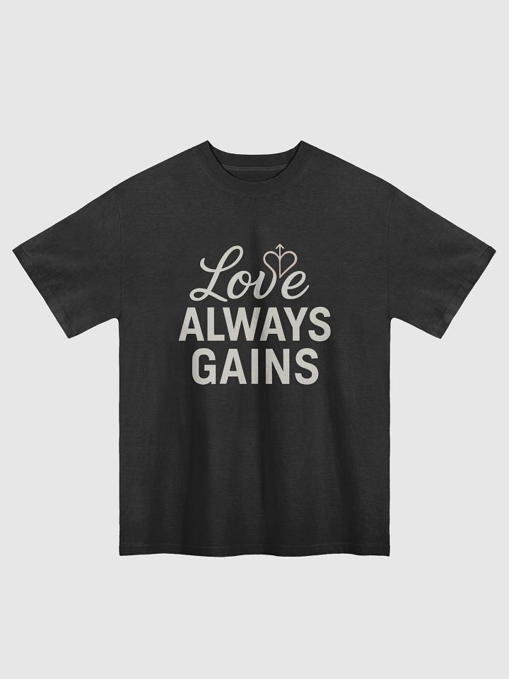 Love Always Gains — The Reese Witherspoon-Inspired T-Shirt That Can Transform Your Life product image (1)