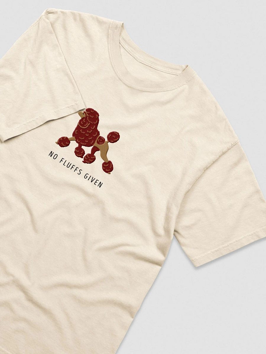 No Fluffs Given T-Shirt(Embroidered) of a Standard Poodle(Chocolate) product image (5)